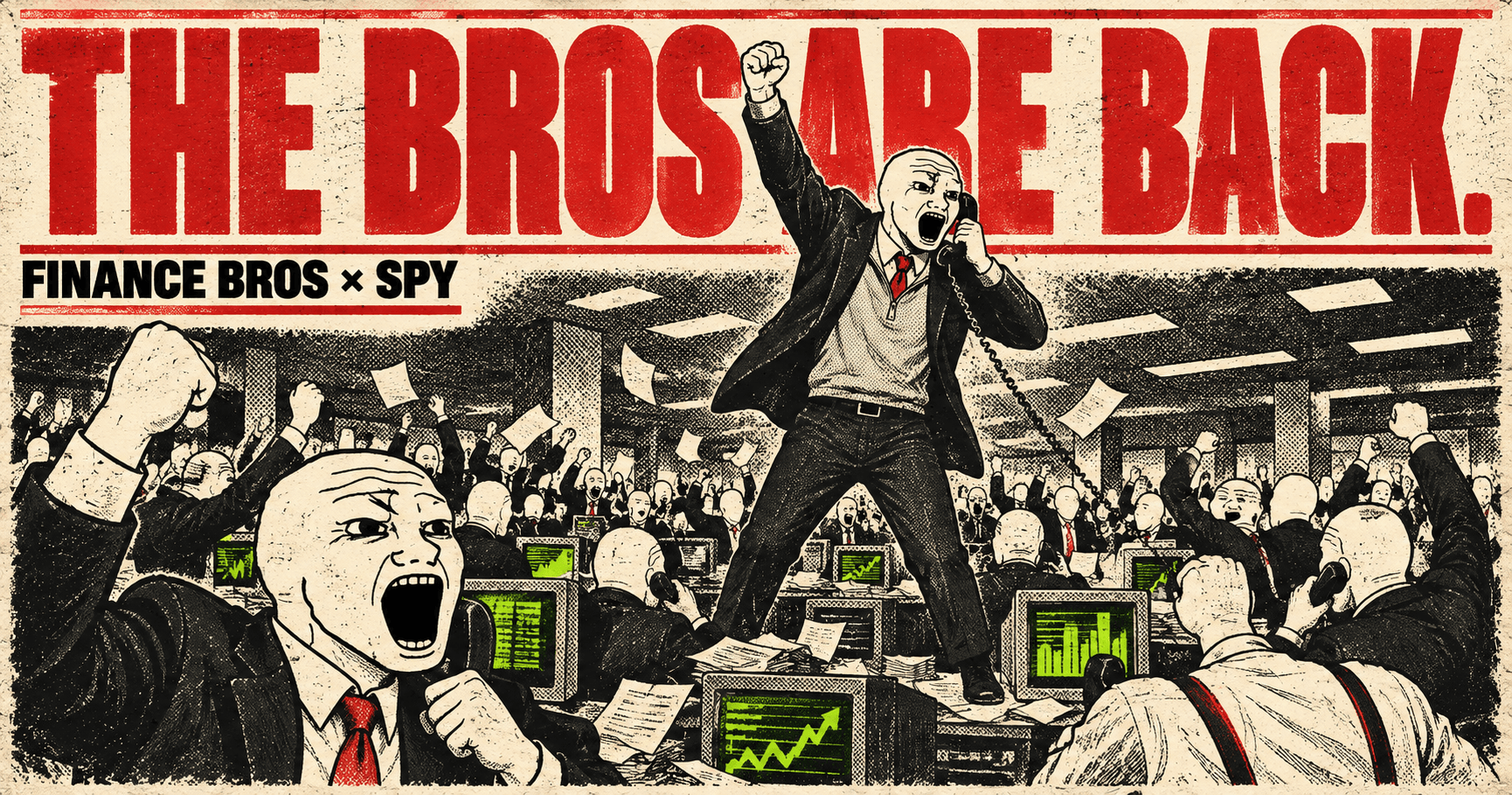 Hand-inked comic trading floor packed with shouting Wojak finance bros beneath the headline The Bros Are Back